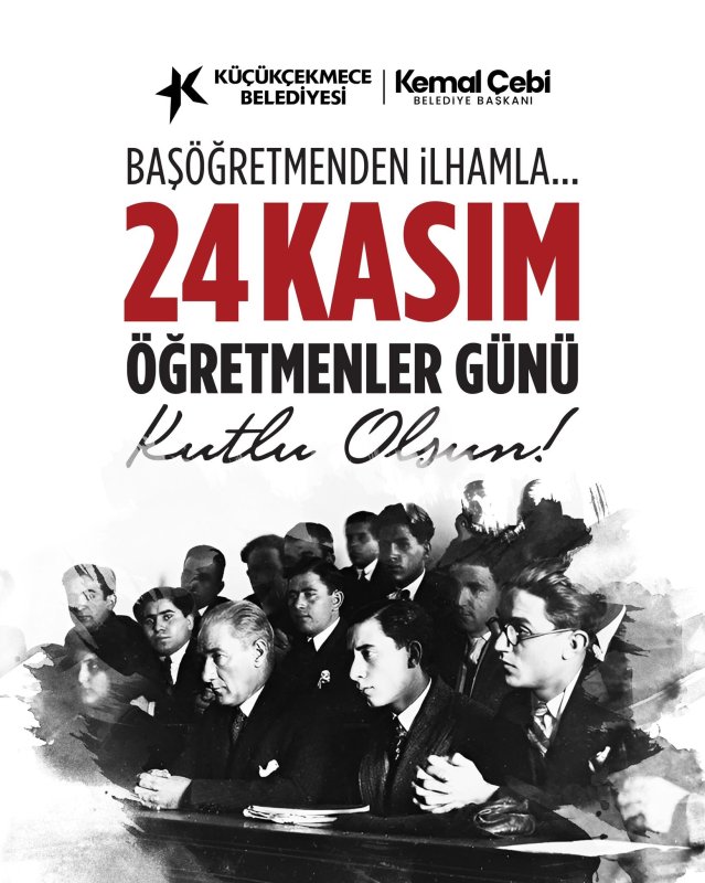 Başöğretmenden İlhamla… 24 Kasım Öğretmenler Günü Küçükçekmece’de Coşkuyla Kutlanıyor