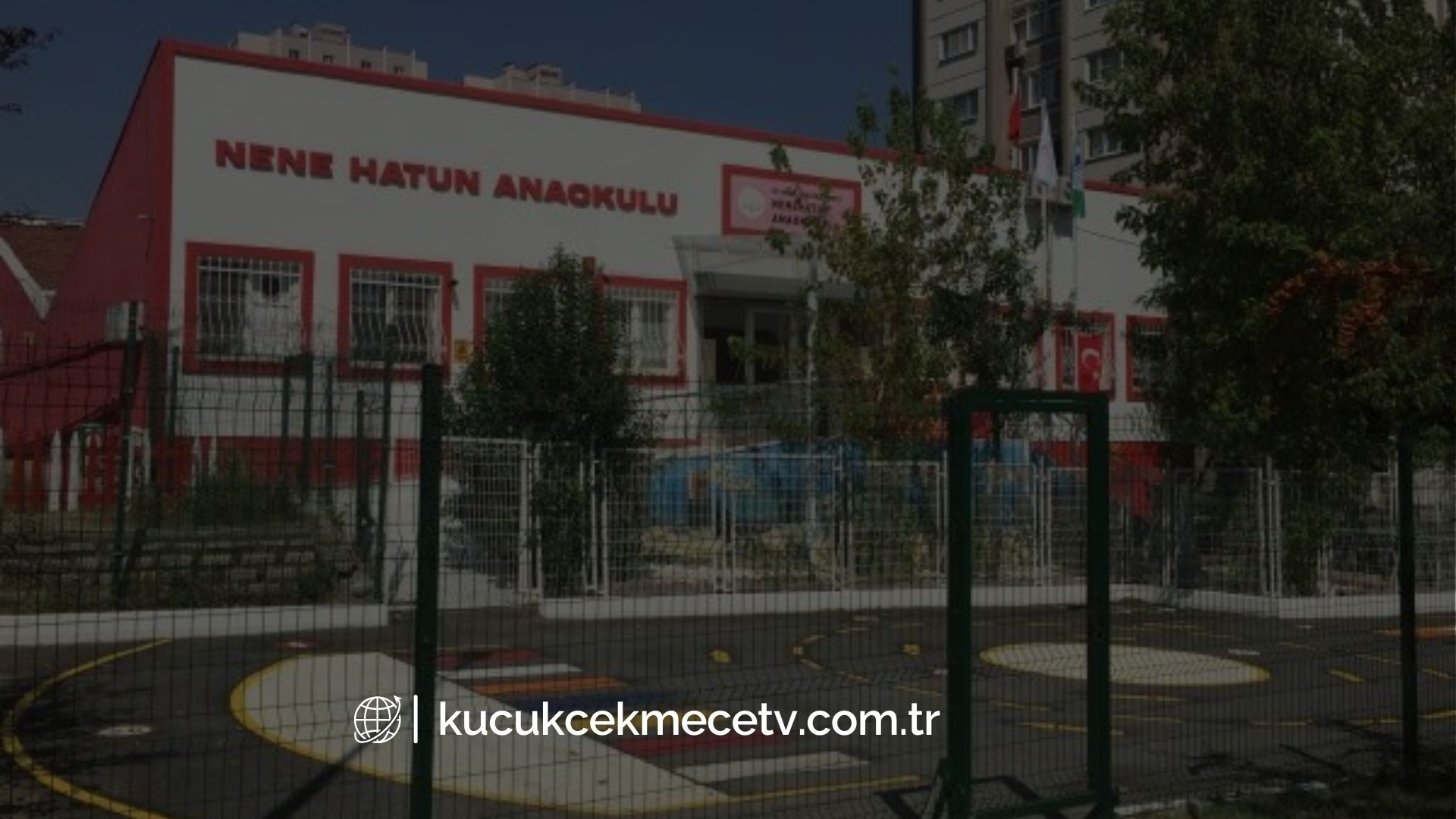 Küçükcekmece Nene Hatun Anaokulu